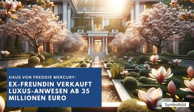 Freddie Mercury Ex-Freundin verkauft Luxus-Anwesen ab 35 Millionen Euro