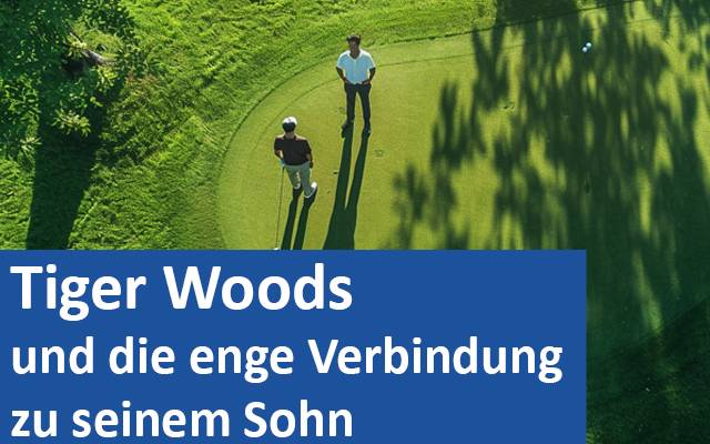  Tiger Woods und die enge Verbindung zu seinem Sohn 
