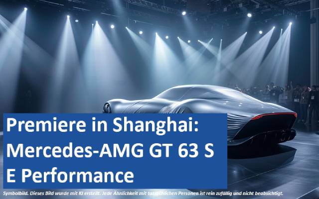 Premiere in Shanghai: Mercedes-AMG GT 63 S E Performance