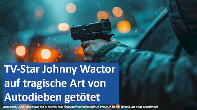 30.05.GER-MSN-ET TV-Star Johnny Wactor auf tragische Art von Autodieben getötet