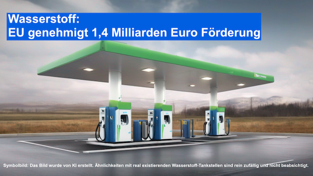 Wasserstoff_ EU genehmigt 1,4 Milliarden Euro Förderung