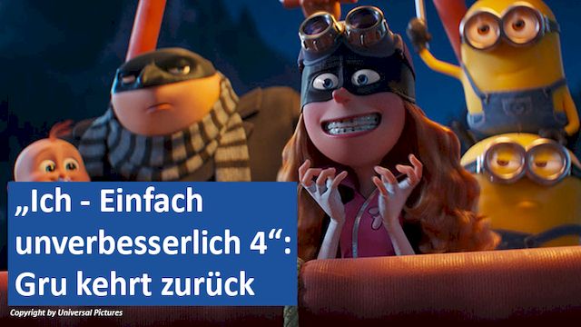 02072024 06 GER„ Ich - Einfach unverbesserlich 4“