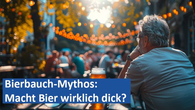Bierbauch-Mythos Macht Bier wirklich dick