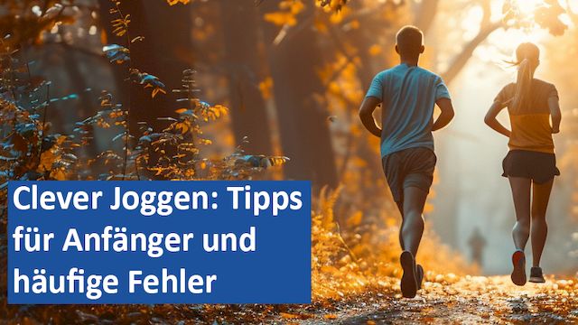 03082024 18 GER Clever Joggen Tipps für Anfänger und häufige Fehler