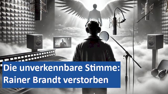 09082024 03 GER Die unverkennbare Stimme Rainer Brandt verstorben