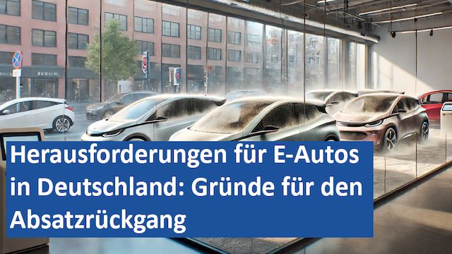09082024 06 GER Herausforderungen für E-Autos in Deutschland Gründe für den Absatzrückgang
