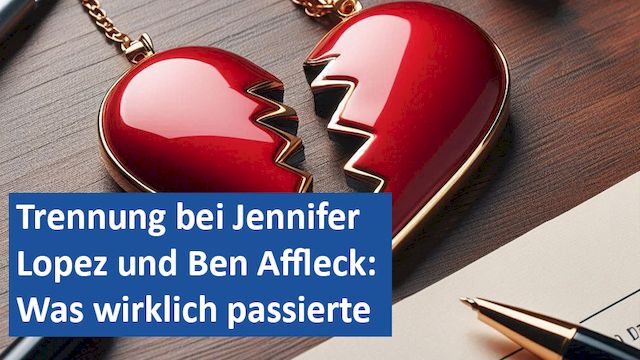 23082024 06 GER Trennung bei Jennifer Lopez und Ben Affleck Was wirklich passierte