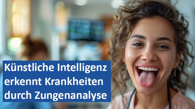 031024 07 GER Künstliche Intelligenz erkennt Krankheiten durch Zungenanalyse
