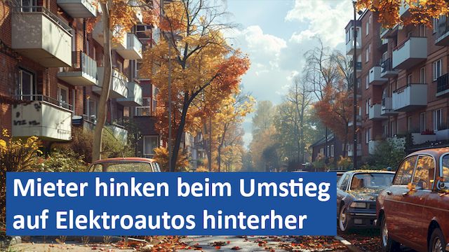 191024 07 GER Mieter hinken beim Umstieg auf Elektroautos hinterher