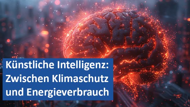021124 02 GER Künstliche Intelligenz Zwischen Klimaschutz und Energieverbrauch