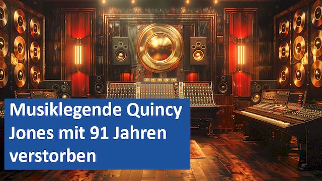 081124 01 GER Musiklegende Quincy Jones mit 91 Jahren verstorben