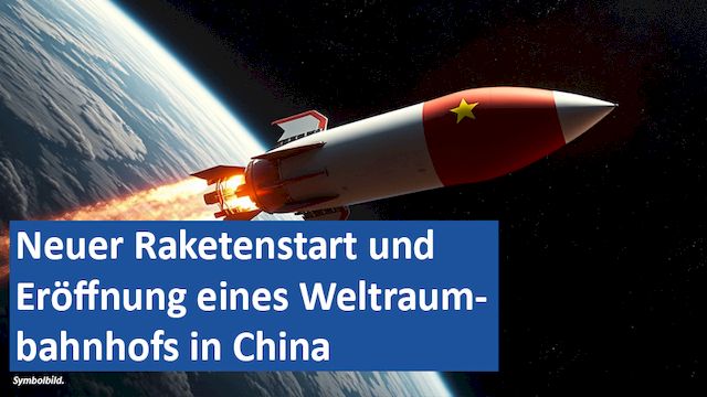 061224 04 GER Neuer Raketenstart und Eröffnung eines Weltraumbahnhofs in China