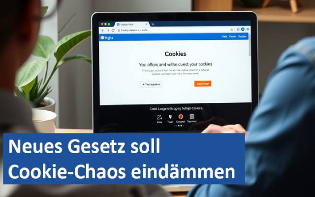 Neues Gesetz soll Cookie-Chaos eindämmen