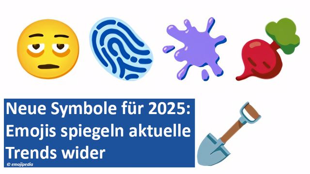 170125 06 GER Neue Symbole für 2025 Emojis spiegeln aktuelle Trends wider