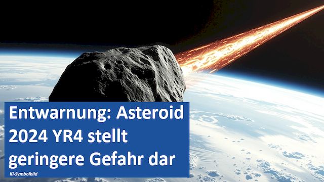 21022025 06 GER Entwarnung Asteroid 2024 YR4 stellt geringere Gefahr dar